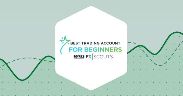FxScouts Menamakan FBS Sebagai Broker with the Best Trading Account for Beginners